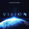 Vision - Sebastian Böhm
