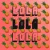 Lola (Remix) song lyrics