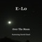 Over the Moon (feat. David Chael) - E-Lo lyrics