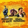 Brasileiro do Gueto - Single