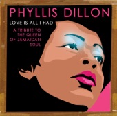 Phyllis Dillon - Love the One You're With