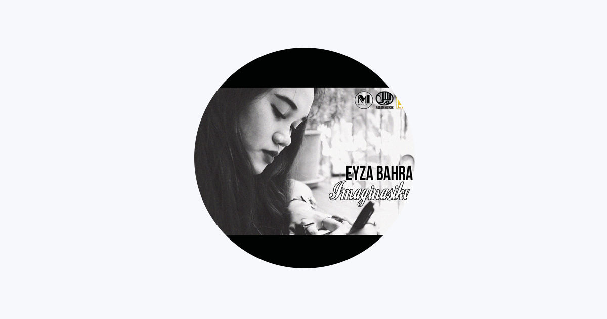 Eyza Bahra On Apple Music