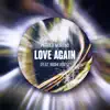 Stream & download Love Again (feat. Bodhi Jones) - Single