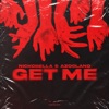 Get Me - Single