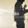 K On Da K (feat. Scratcha & Phineas) - Single album lyrics, reviews, download