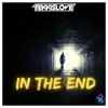 In the End (Tekk Mix) song lyrics
