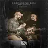 Stream & download Dormindo No Sofá (Acústico) - Single