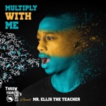 Mr. Ellis The Teacher - Catch the Vibe (10's)