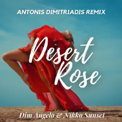Desert Rose (feat. Maria Zhitnikova) [Antonis Dimitriadis Remix] Song Lyrics