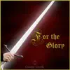 For the Glory - Single album lyrics, reviews, download
