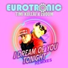 I Dream of You Tonight (Remixes) - EP