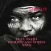 Walk In Unity (feat. Extra Prolific & Stones Moyo) - Single album lyrics, reviews, download