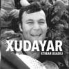 Xudayar Tesnifi - Etibar Asadli