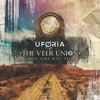 Uforia - Only Time Will Tell