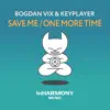 Save Me / One More Time - Single album lyrics, reviews, download