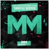 Shuffle Scotch - Single