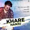 Khare Hanju - Single album lyrics, reviews, download