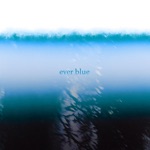 Ever Blue (feat. Carroll) - Single