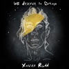 We Deserve To Dream - Single