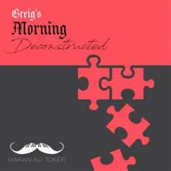 Morning Deconstructed (After Grieg's 