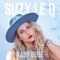 2 Step Blues - Suzy Le Q lyrics