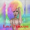 6ix9ine Like Tekashi - Single