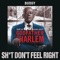 Sh*t Don't Feel Right (feat. Buddy) - Godfather of Harlem lyrics