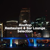 Rooftop Restaurant & Bar Lounge Selection artwork