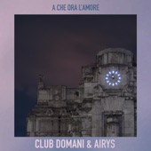 A Che Ora l'Amore (Remixes) - EP artwork