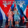 Drug Dealer - Single