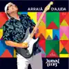 Arraiá D'Ajuda, Vol. 2 album lyrics, reviews, download