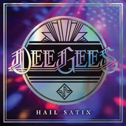 DEE GEES - HAIL SATIN cover art