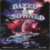Dazed & Drowned - EP