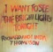 I Want to See the Bright Lights Tonight - Richard & Linda Thompson lyrics