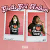 Ghetto Girl Anthem - Single album lyrics, reviews, download