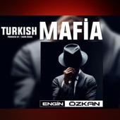 Turkısh Mafia artwork