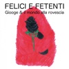 Felici e fetenti