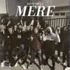 Stream & download Mere - Single