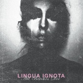 Lingua Ignota - For I Am the Light (And Mine Is the Only Way)
