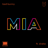 MIA (feat. Drake) - Bad Bunny Cover Art