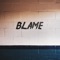 Blame - Promoting Sounds & Matt Corman lyrics