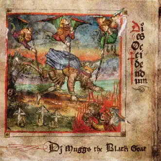 Dies Occidendum by DJ Muggs the Black Goat & DJ Muggs album reviews, ratings, credits