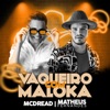 Vaqueiro Com Maloka - Single