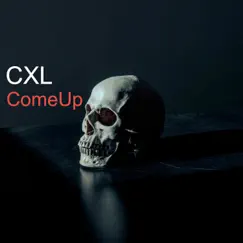 ComeUp - Single by CXL album reviews, ratings, credits