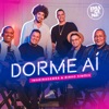 Imaginasamba - Dorme Aí (feat. Binho Simões)