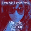 Let Me Love You - Single