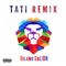 Tati (Remix) - Dilano DaLION lyrics