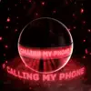 Calling My Phone - Single album lyrics, reviews, download