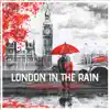 Stream & download London in the Rain - Single