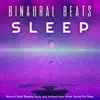 Stream & download Binaural Beats Sleeping Music and Ambient Asmr Water Sounds For Sleep